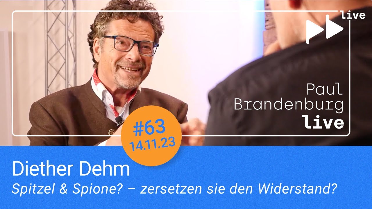 63 – Diether Dehm: Spitzel & Spione – zersetzen sie den Widerstand?