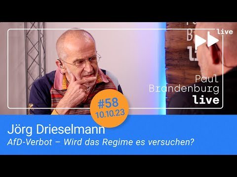 #58 – Jörg Drieselmann: AfD-Verbot – Wird das Regime es versuchen?