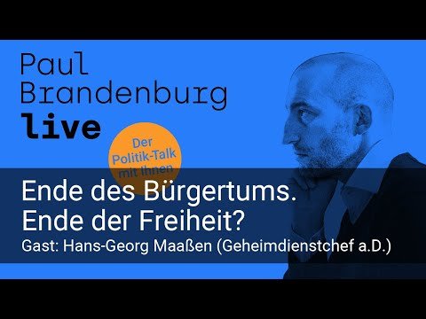 #11 - Ende des Bürgertums. Ende der Freiheit? Gast: Hans Georg Maaßen, Präsident BfV a.D.