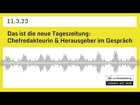 Das ist die neue Tageszeitung: Chefredakteurin und Herausgeber im Gespräch / schwarz auf weiß
