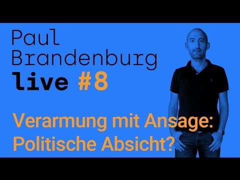#8 - Verarmung mit Ansage: Politische Absicht? / Paul Brandenburg live
