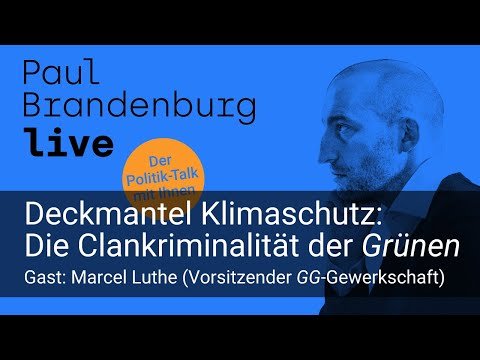 #38 - Deckmantel Klimaschutz: Die Clankriminalität der Grünen. Gast: Marcel Luthe