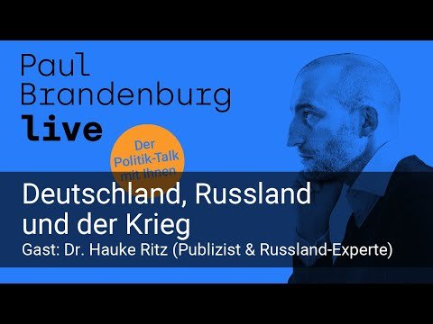 # 12 - Russland, Deutschland und der Krieg. Gast: Dr. Hauke Ritz