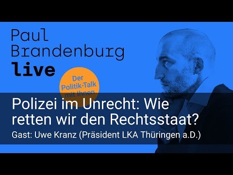 #33 - Polizei im Unrecht: Wie retten wir den Rechtsstaat? Gast: Uwe Kranz (AUFZEICHNUNG)