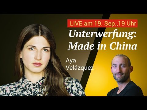 "Unterwerfung: Made in China", Aya Velázquez