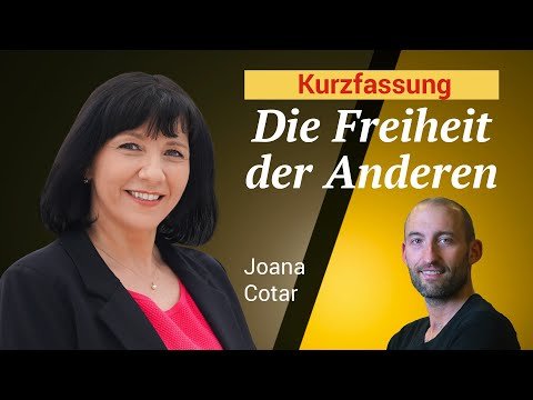 KURZFASSUNG "Die Freiheit der Anderen", Joana Cotar