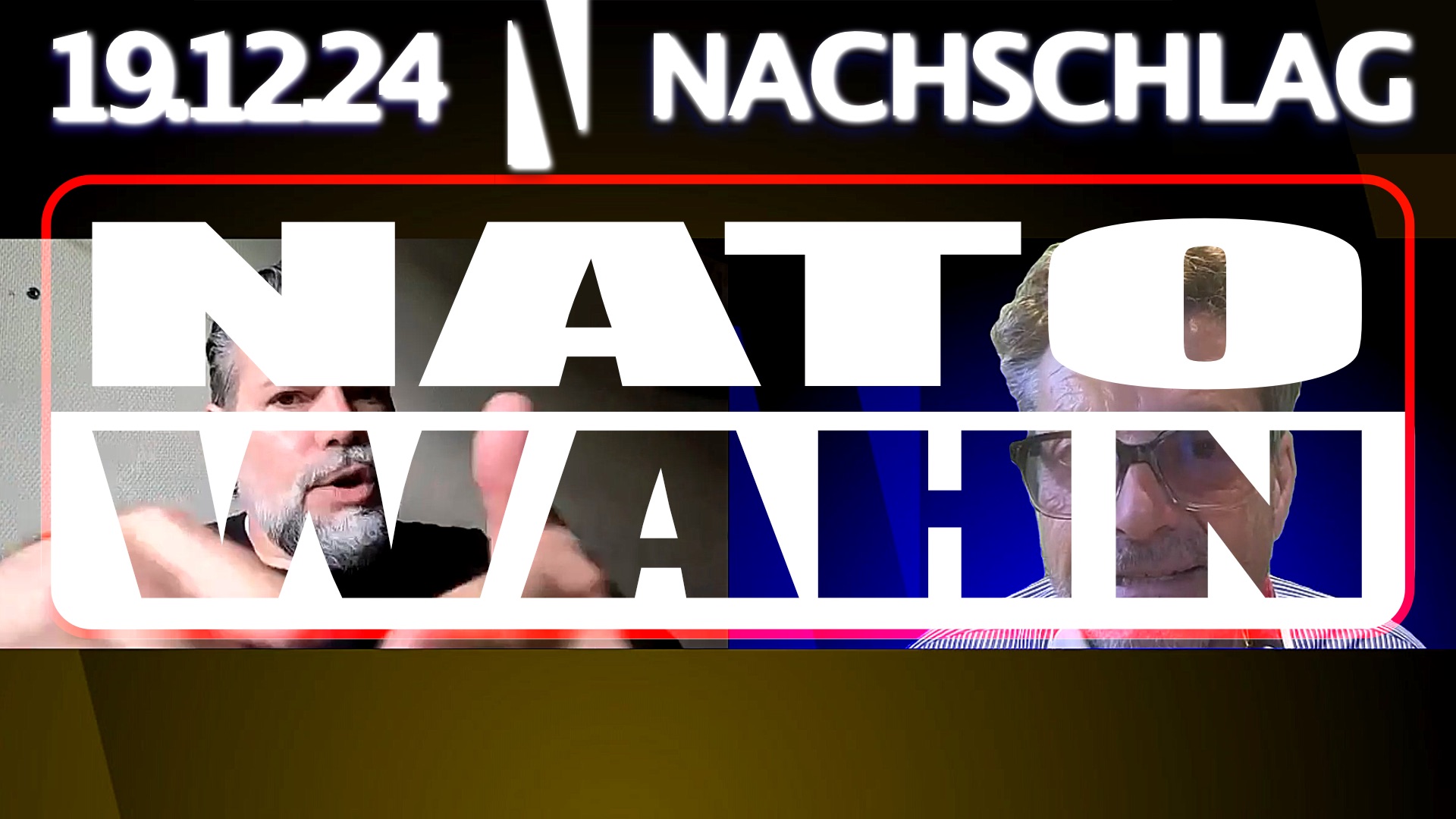 Nachschlag #63 –  NATO-Wahn