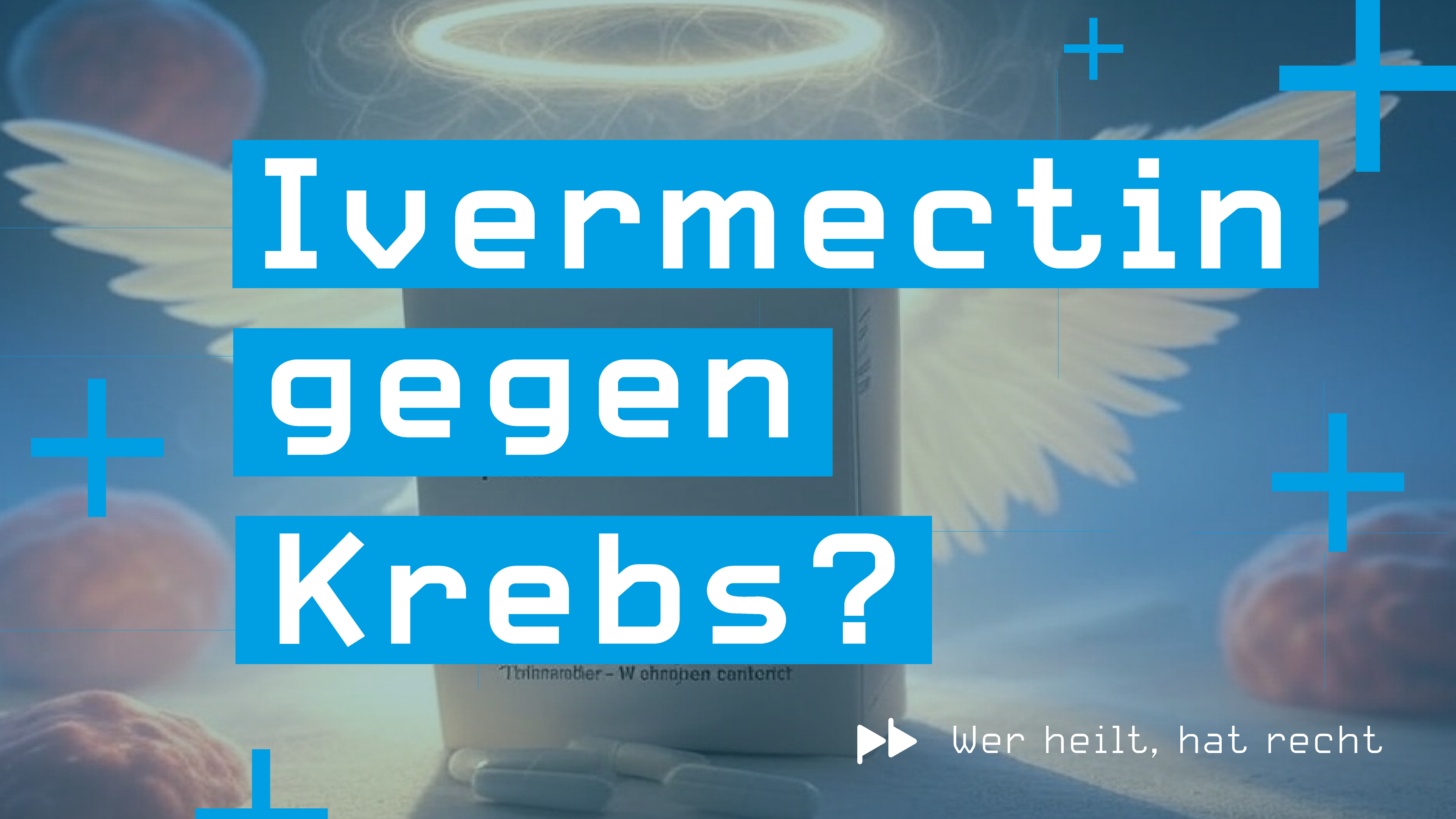 Wer heilt, hat recht #2 – Ivermectin gegen Krebs?