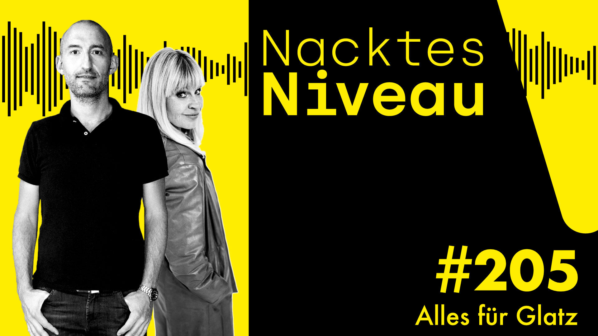 Nacktes Niveau #205 – Alles für Glatz