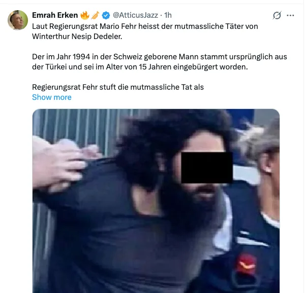 Mutmasslicher "Täter von Winterthur heisst Nesip Dedeler" (und) "stammt aus der Türkei". 