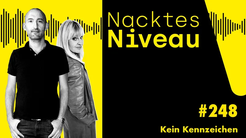 Nacktes Niveau #248 – Kein Kennzeichen