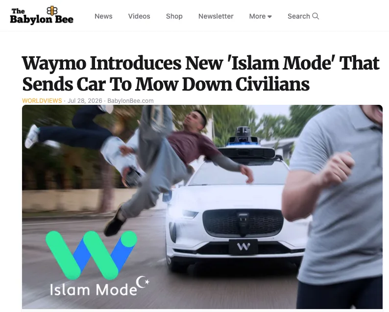 "Waymo stellt neuen „Islam-Modus“ vor, der das Auto losschickt, Zivilisten niederzumähen."