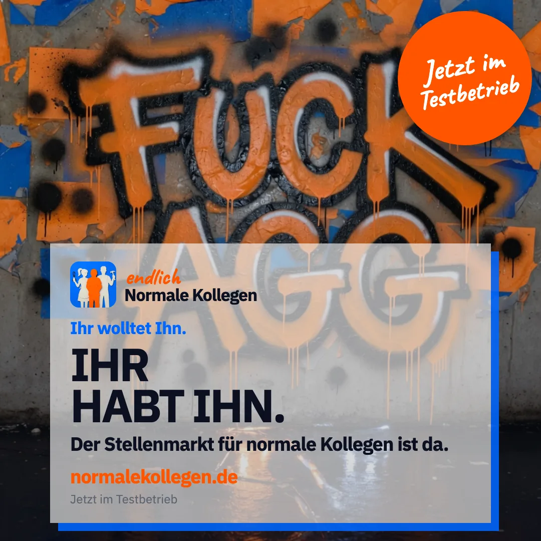 Bitteschön: Der Stellenmarkt für normale Kollegen ist da!