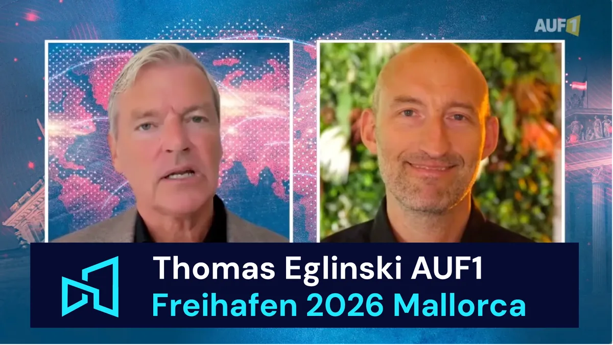 Thomas Eglinksi AUF1: "Freihafen 2026 Mallorca" (Ausschnitt aus "Nicht Jammern. Machen!" Vom 19.9.2026)