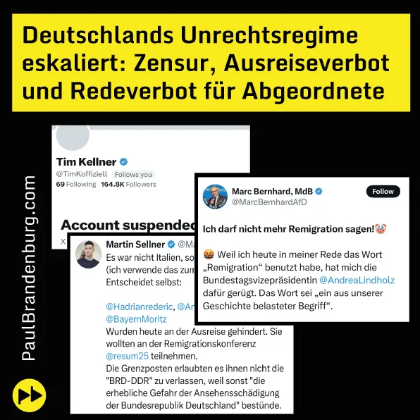 Deutschlands Unrechtsregime eskaliert: Zensur, Ausreiseverbot und Redeverbot für Abgeordnete