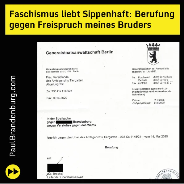 Freispruch erster Klasse für Bruder des „Straftäters“ – Krimineller Staatsanwalt legt Berufung ein