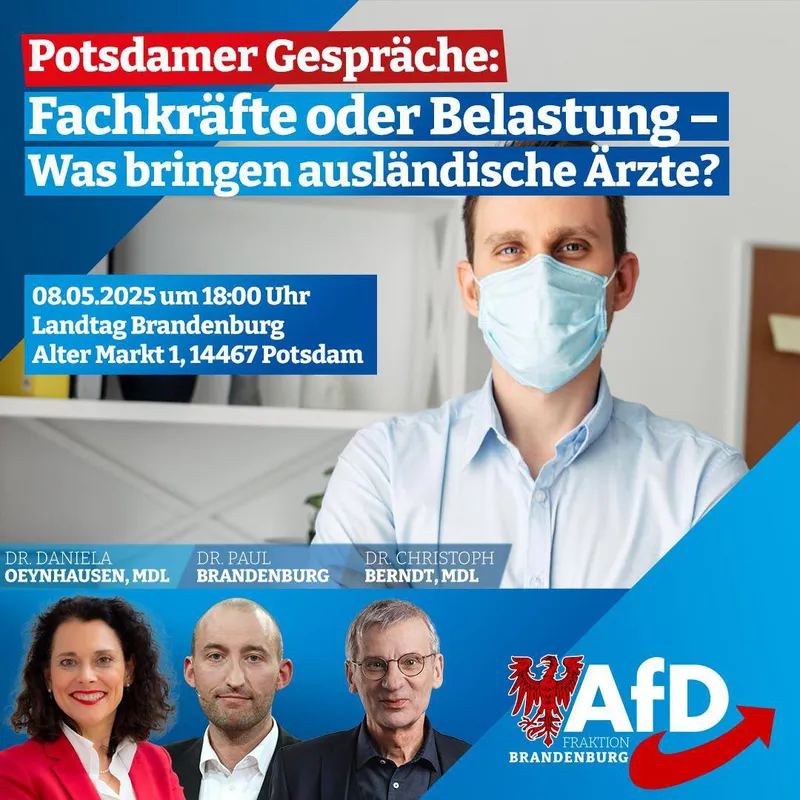 Einladung zu Live-Vortrag & Diskussion: "Was bringen ausländische Ärzte?" – 8.5.25 ab 18 Uhr Landtag Brandenburg