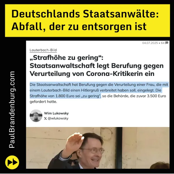 Deutschlands Staatsanwälte: Abfall, der zu entsorgen ist