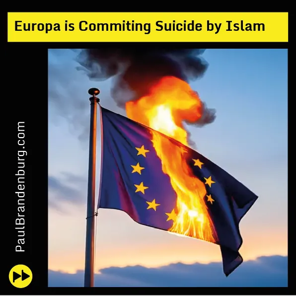 Europe is Committing Suicide by Islam / Europa begeht Selbstmord durch Islam