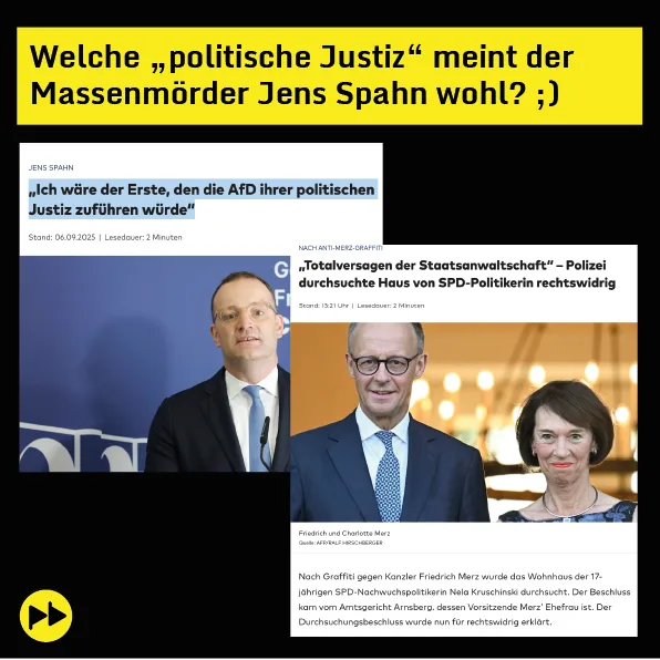 Welche "politische Justiz" meint der Massenmörder Jens Spahn wohl? ;)
