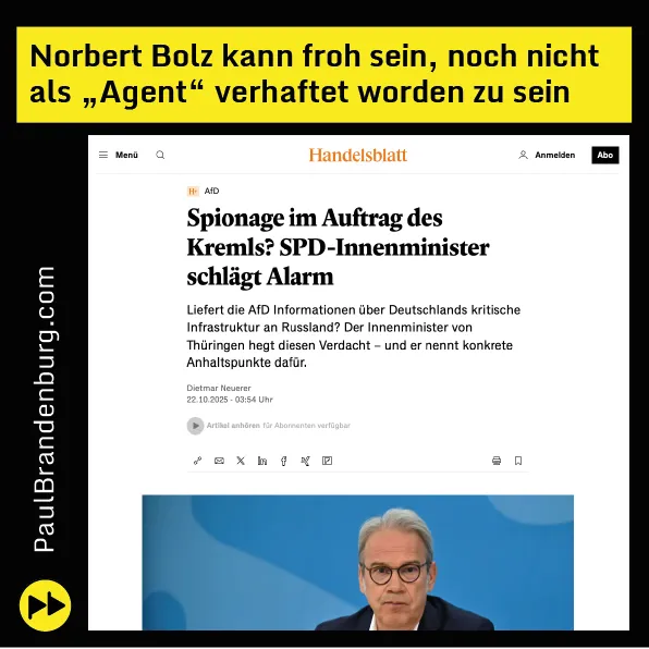 Norbert Bolz kann froh sein, noch nicht als „Agent“ verhaftet worden zu sein