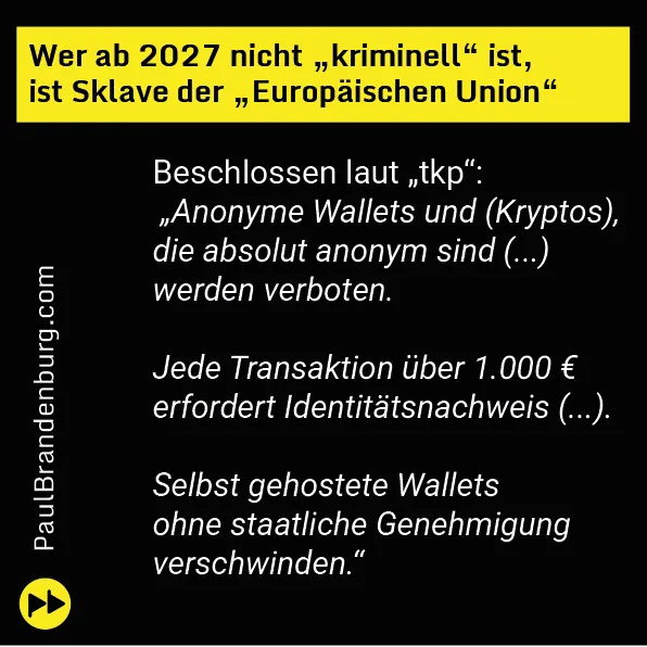 Wer ab 2027 nicht „kriminell“ ist, ist Sklave der „Europäischen Union“
