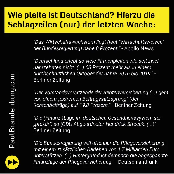Wie pleite ist Deutschland? Hierzu die Schlagzeilen (nur) der letzten Woche: