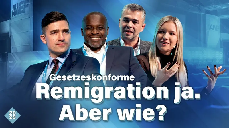 Video-Tip: A-WEF 2025 – „Gesetzeskonforme Remigration ja. Aber wie?“