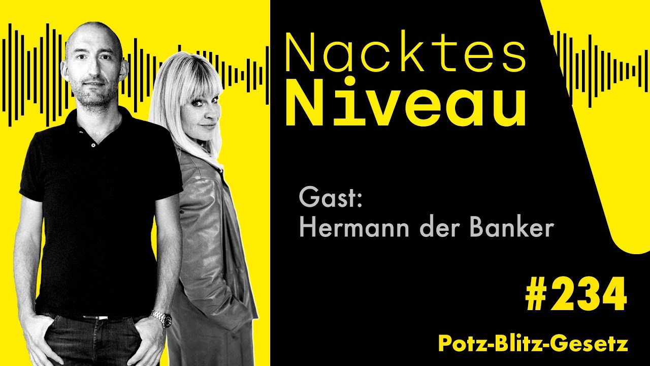 Nacktes Niveau #234 – Potz-Blitz-Gesetz